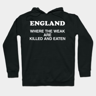 ENGLAND – WHERE THE WEAK ARE KILLED AND EATEN – Frank Carter Hoodie